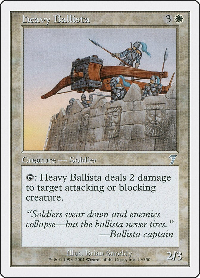 Heavy Ballista (19) [7ED]