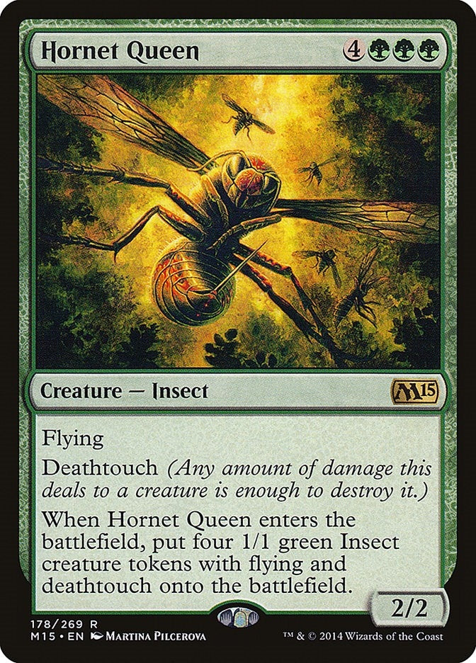 Hornet Queen (178) [M15]